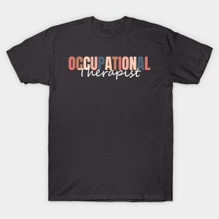 Occupational Therapist  name tee T-Shirt